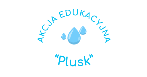 Akcja Edukacyjna „Plusk”