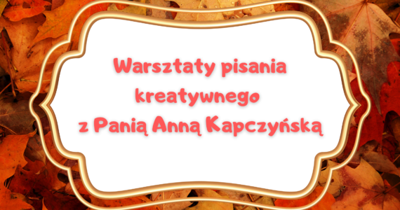 Warsztaty  pisania kreatywnego