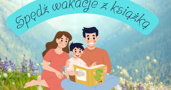 „Spędź wakacje z książką”