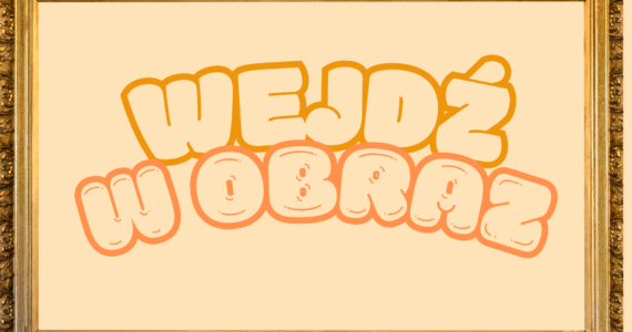 Wejdź w obraz