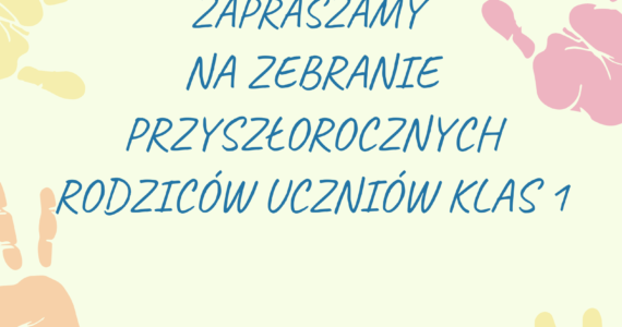 Zebranie dla rodziców przyszłych pierwszoklasistów