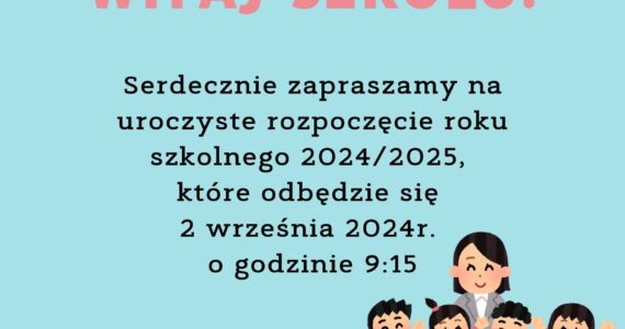 Rozpoczęcie roku szkolnego 2024/2025