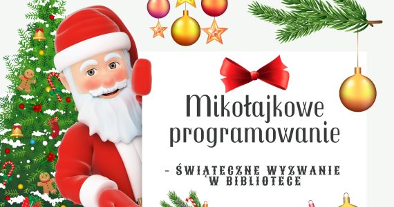 Mikołajkowe programowanie – świąteczne wyzwanie w bibliotece