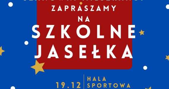 Zaproszenie na Szkolne Jasełka