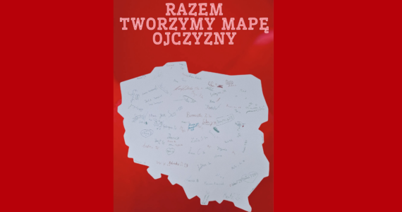 „Razem tworzymy mapę Ojczyzny”